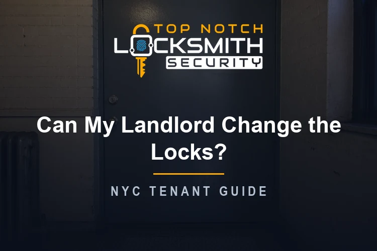 Can My Landlord Change the Locks in NYC?