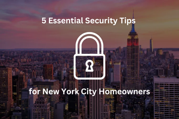 security-tips-for-nyc-homeowners